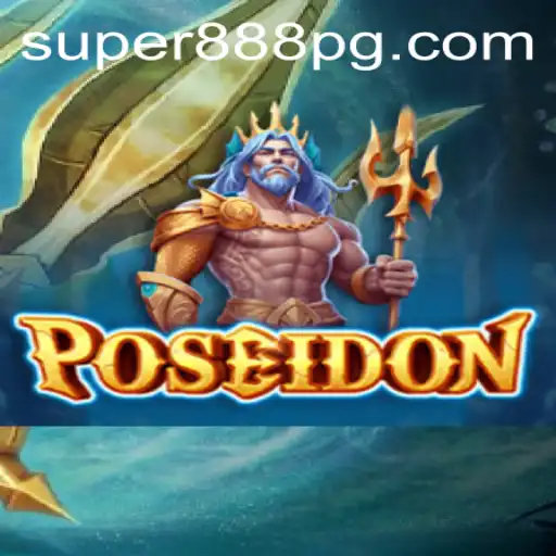 Dive into the World of Poseidon Featuring Super888